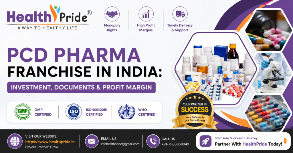 PCD Pharma Franchise in India Investment, Documents & Profit Margin