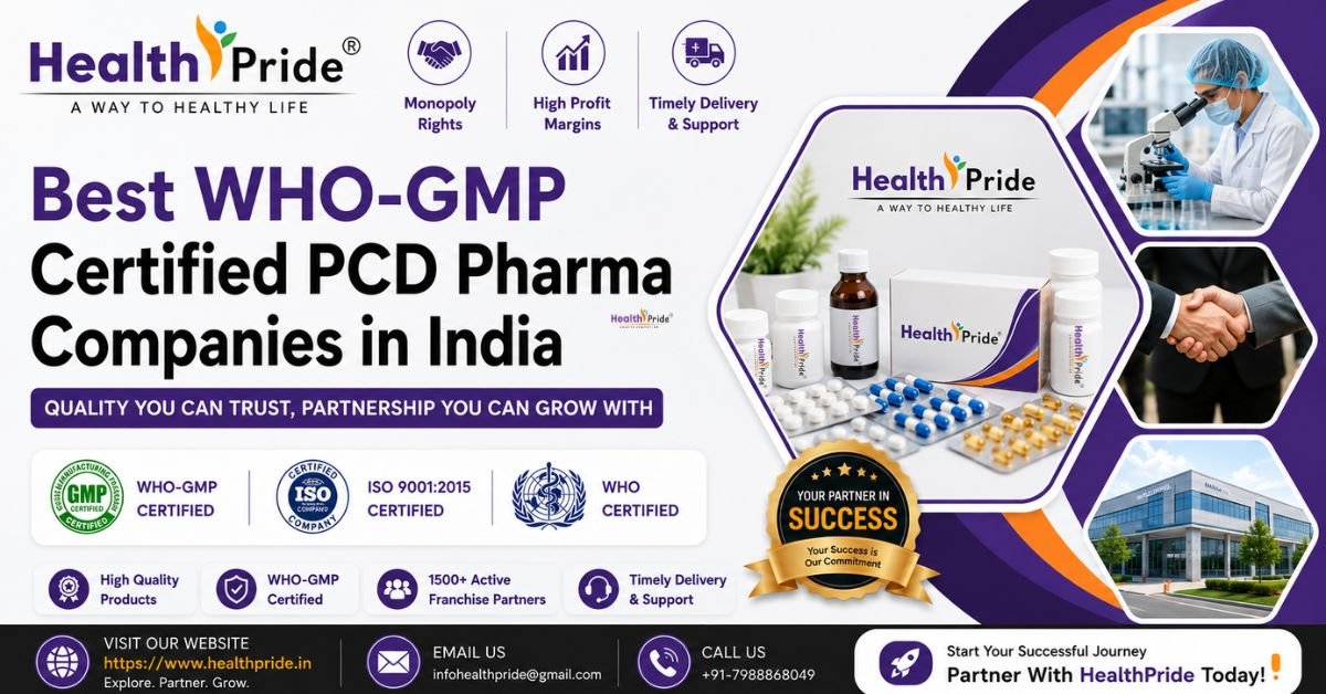 Best WHO-GMP Certified PCD Pharma Companies in India 